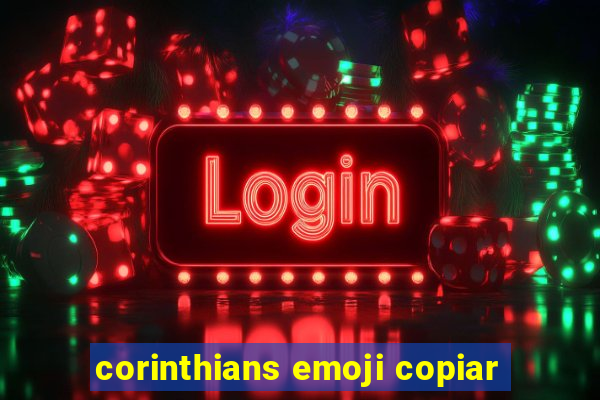 corinthians emoji copiar